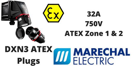 Marechal DXN3 32 Amp Explosion Proof Plugs & Sockets (ATEX) Zone 1 & 2